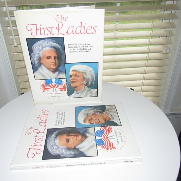 The First Ladies –Portraits & Historical References Hardcover 1992 Crescent Book - Picture 3 of 6